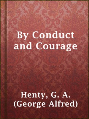 cover image of By Conduct and Courage